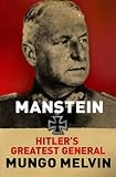 Manstein: Hitlers Greatest General
