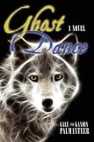 Ghost Dance: A Novel