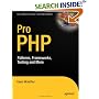 Pro PHP: Patterns, Frameworks, Testing and More (Pro)