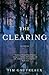 The Clearing: A Novel