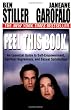 Feel This Book: An Essential Guide to Self-Empowerment, Spiritual Supremacy, and Sexual Satisfaction