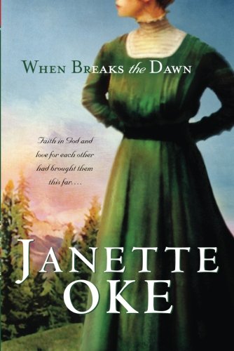 When Breaks the Dawn (Canadian West #3)