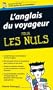 L'anglais du voyageur pour les nuls