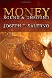 Money, Sound and Unsound