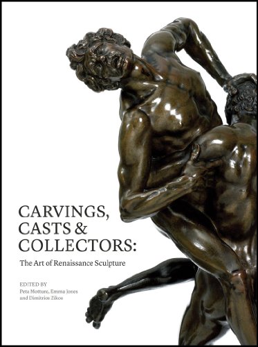 Carvings, Casts and Collectors: The Art of Renaissance Sculpture