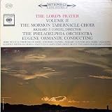 The Lord`s Prayer, Volume II with the Mormon Tabernacle Choir [Lp Record]