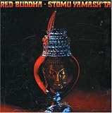  : Red Buddha of Red Buddha Theatre Fame