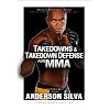 Takedowns and Takedown Defense for MMA