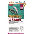 Mauritius. La Reunion. Urlaubshandbuch