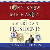 Don't Know Much About the American Presidents | [Kenneth C. Davis]