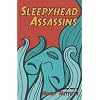 Sleepyhead Assassins