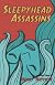 Sleepyhead Assassins