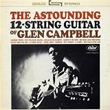 The Astounding 12-String Guitar Of