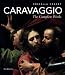 Caravaggio: The Complete Works