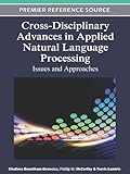 Cross-disciplinary advances in applied natural language processing : issues and approaches