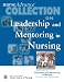 Book nurseAdvance Collection on Leadership and Mentoring in Nursing 2007 Edition