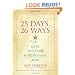 25 Days, 26 Ways to Make This Your Best Christmas Ever
