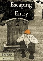 Escaping Entry