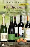 Bücher : 100 Bioweine für jeden Anlass und wo man sie kaufen kann