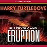 Supervolcano: Eruption