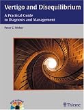 Vertigo and Disequilibrium/ Book & DVD: A Practical Guide to Diagnosis and Management