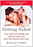 Getting Naked: Five Steps Totally Sober)