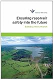 Ensuring reservoir safety into the future : proceedings of the 15th conference of the British Dam Society at the University of Warwick from 10-13 September 2008