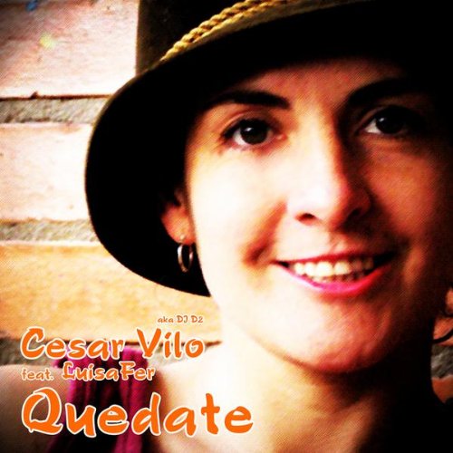 Quedate Cesar Vilo
