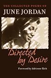 Directed by Desire: The Collected Poems of June Jordan