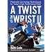 Twist of the Wrist II DVD: Precision Cornering Techniques for Today's High Performance Rider