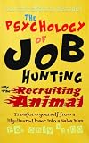 The Psychology of Job Hunting
