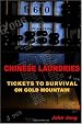 Chinese Laundries: Tickets To Survival On Gold Mountain