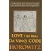 Love the Real Da Vinci Code: Maximizing Your Creative Genius, Health, and Wealth Through Divine Communion