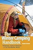 Search : The Winter Camping Handbook: Wilderness Travel & Adventure in the Cold-Weather Months, Updated Edition