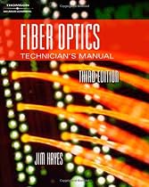 Fiber Optics Technician's Manual