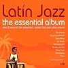 Latin Jazz: Essential Album