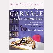 Carnage on the Committee | [Ruth Dudley Edwards]