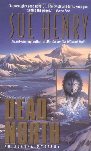 Dead North: An Alaska Mystery