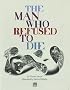 The man who refused to die