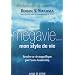 La m�gavie... mon style de vie : Rendre sa vie magnifique par l'auto-leadership