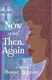 Now and Then, Again