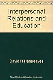 Interpersonal relations and education