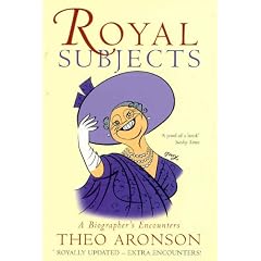 Royal Subjects: A Biographer's Encounters