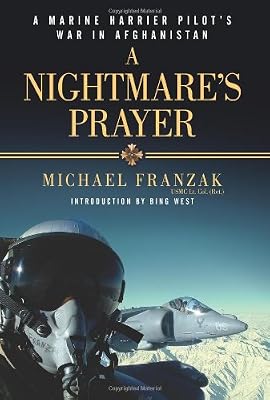 A Nightmare's Prayer: A Marine Harrier Pilot's War in Afghanistan