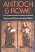 Books : Antioch and Rome: New Testament Cradles of Catholic Christianity