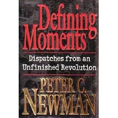 Defining Moments: Dispatches from an Unfinished Revolution