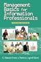 Management Basics for Information Professionals, Second Edition