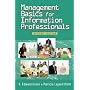 Management Basics for Information Professionals, Second Edition