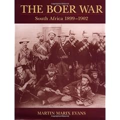 The Boer War: South Africa 1899-1902 (Battles and Histories)