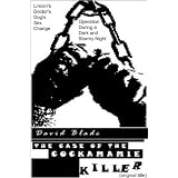 Lincoln's Doctor's Dog's Sex Change Operation During a Dark and Stormy Night; original title, The Case of the Cockamamie Killer